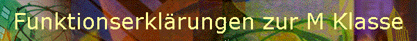 Funktionserklrungen zur M Klasse