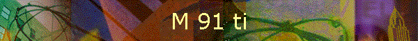 M 91 ti