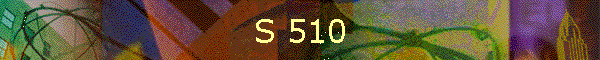 S 510