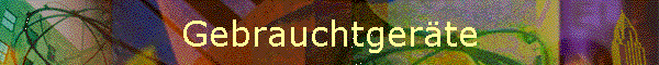 Gebrauchtgerte
